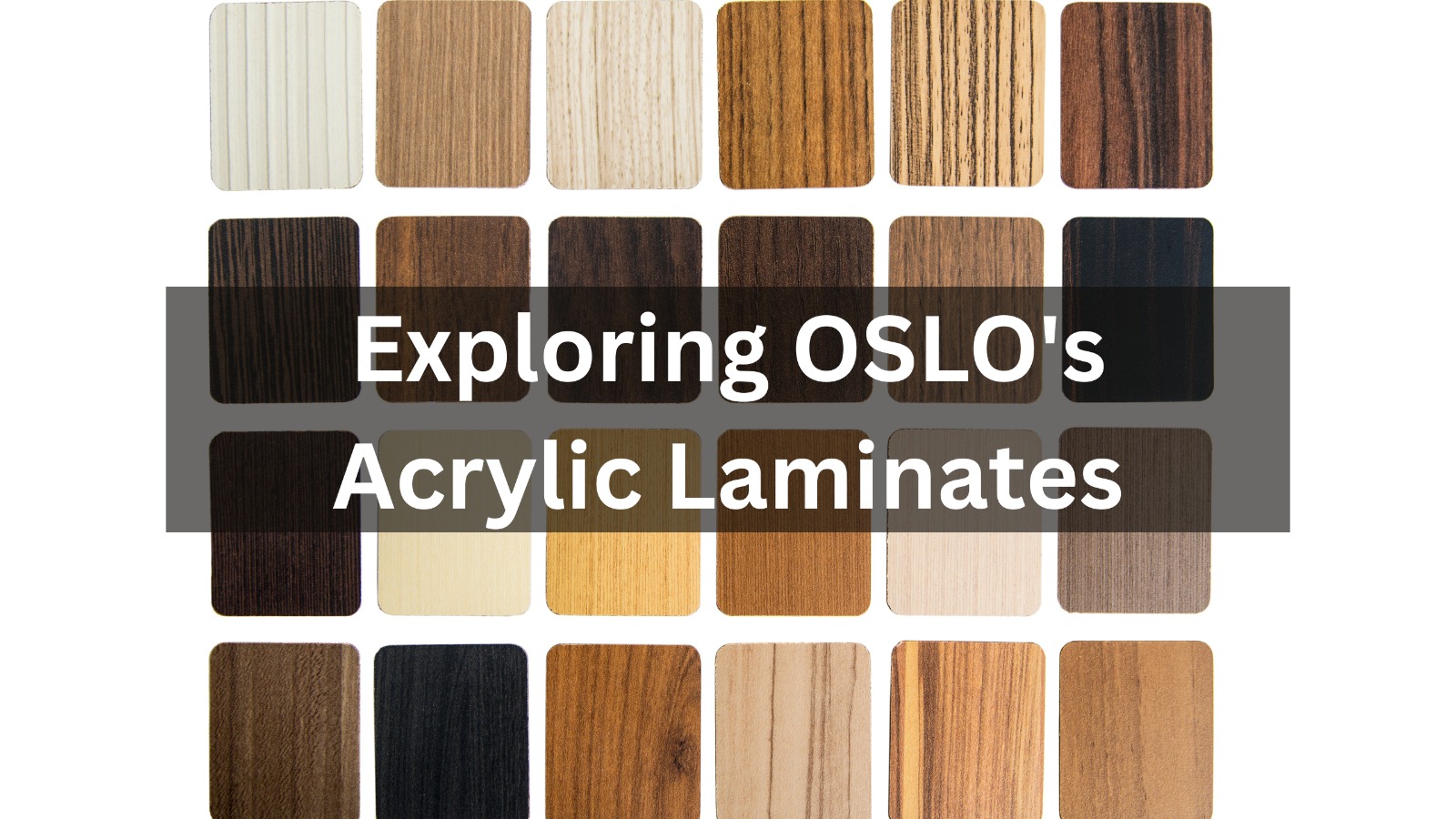 Exploring OSLO’s Acrylic Laminates: Features and Applications