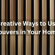 Louvers Usage in Home